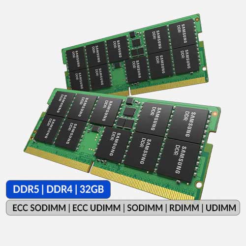 DRAM Module SamSung DDR4/5 - 32GB - ECC SODIMM, ECC UDIMM, RDIMM, SODIMM, UDIMM